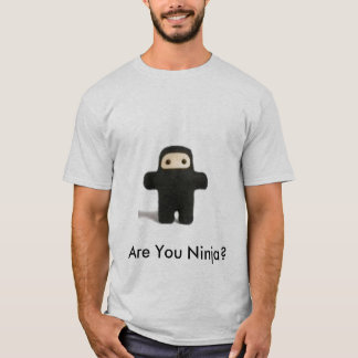 Camiseta É você Ninja? T