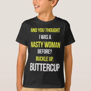 Camiseta E Você Pensou Que Eu Era Uma Mulher Desagradável A