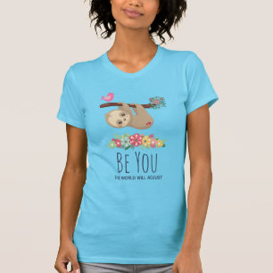 Camiseta É você que o mundo ajustará a preguiça engraç