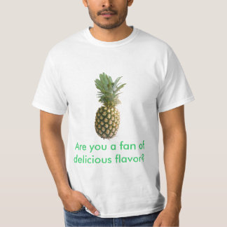 Camiseta É você um fã do sabor delicioso?