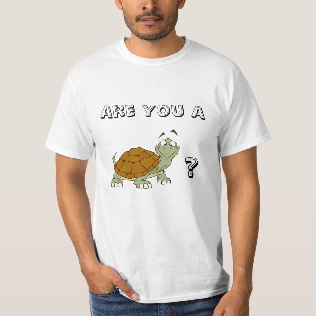 Camiseta É você uma tartaruga (Frente)