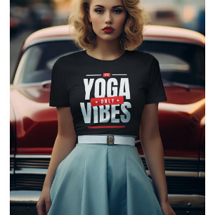 Camiseta É Yoga Vibes Apenas Yoga Motivation Tshirt