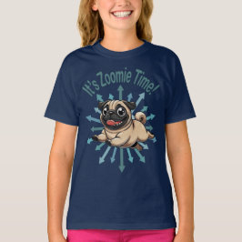 Camiseta É Zoomie Time Pug