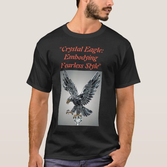 Camiseta "Éagle Cristal: Incorporando Estilo Sem Coroa" (Frente)