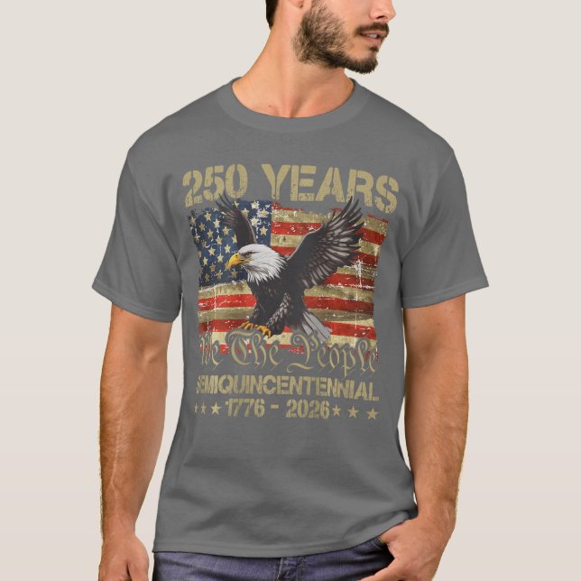 Camiseta Eagle Flag 250 Years 1776 2026 250th Anniversary U (Frente)
