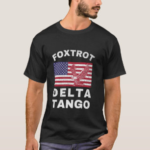 Camiseta Eagle Foxtrots Delta Tangos Funny Foxtrots Delta T