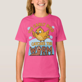 Camiseta Early Bird Catches Worm Funny