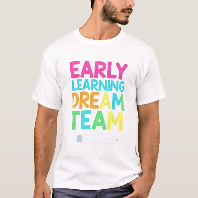 Camiseta Early Learning Dream Team – Guiding Tiny Steps (Frente)