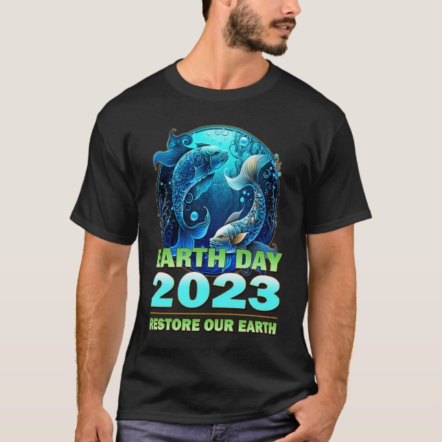 Camiseta Earth Day Celebration 2023 Theme Restore Our Earth (Frente)
