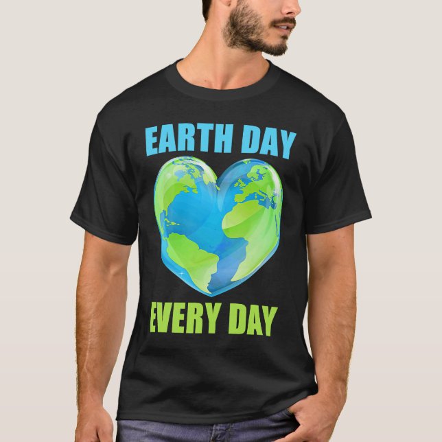 Camiseta Earth Day Every Day Save Planet Earth April 2023   (Frente)