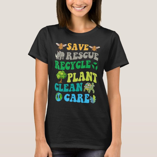 Camiseta Earth Day Save Bees Rescue Animals Recycle Plastic (Frente)