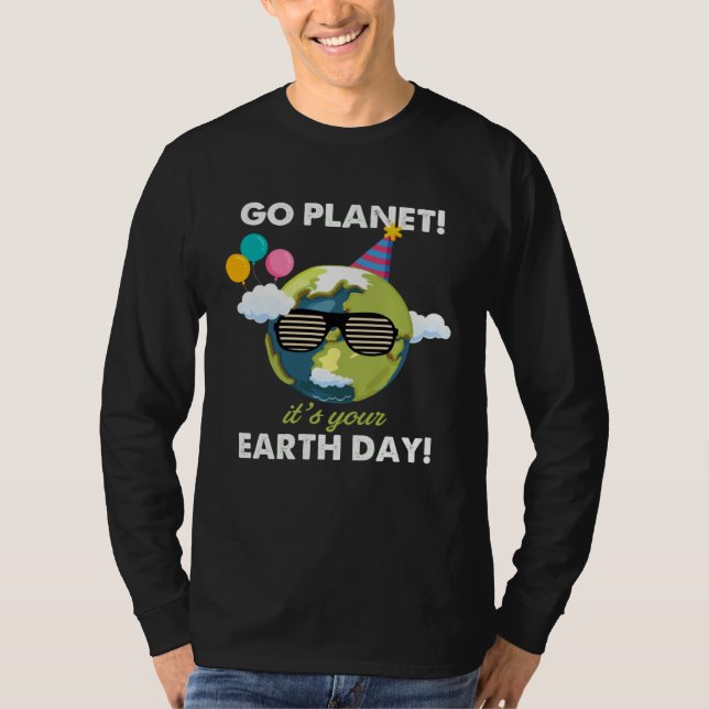 Camiseta Earth Day  Save Our Home Go Planet Its Your Earth  (Frente)