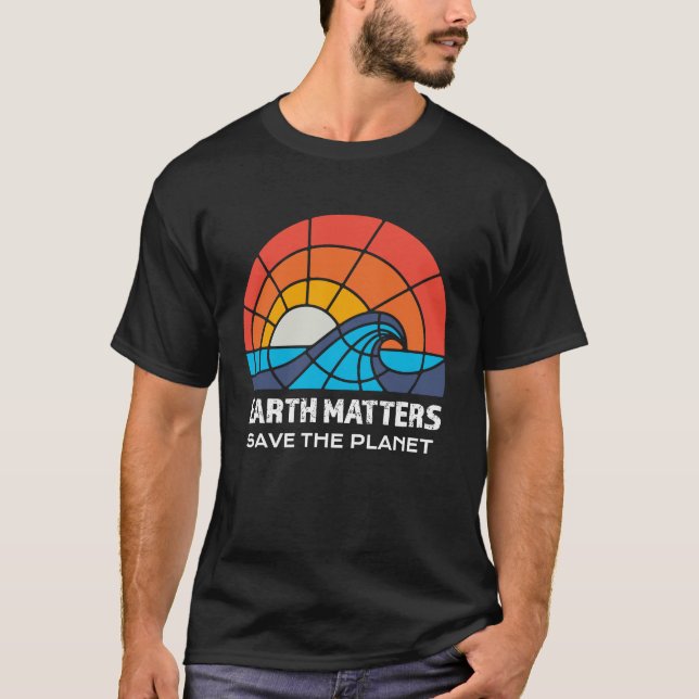 Camiseta Earth Day Save Planet Matters Climate Change Aware (Frente)