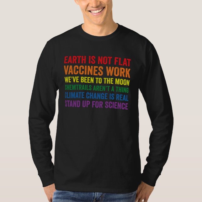 Camiseta EARTH IS NOT FLAT Vaccines Work SCIENCE Rainbow Li (Frente)