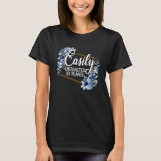 Camiseta Easily Distraced By Plants Gardener Gardening Bota