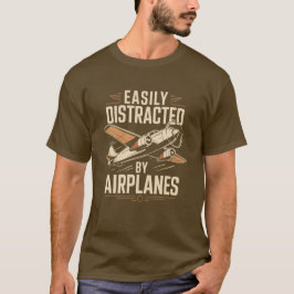 Camiseta Easily Distracted by Airplanes Funny Aviation