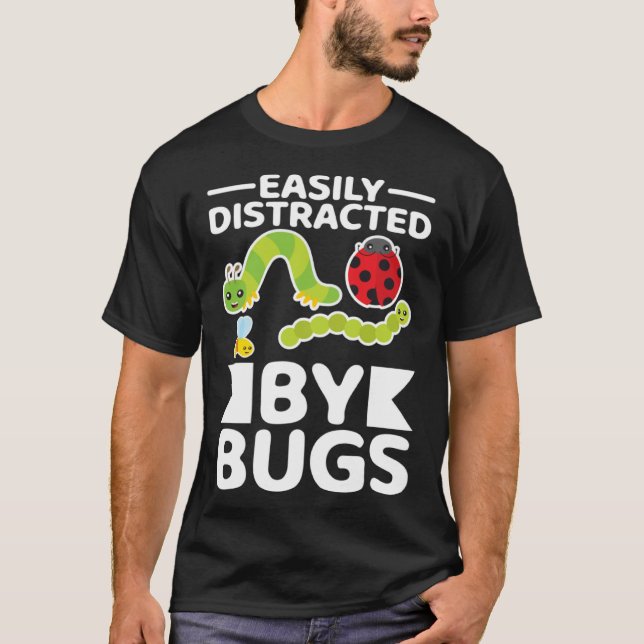 Camiseta Easily Distracted By Bugs Entomology Insect Huntin (Frente)