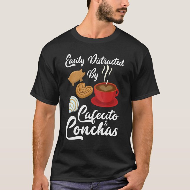 Camiseta Easily Distracted By Cafecito & Concha Cute Spanis (Frente)