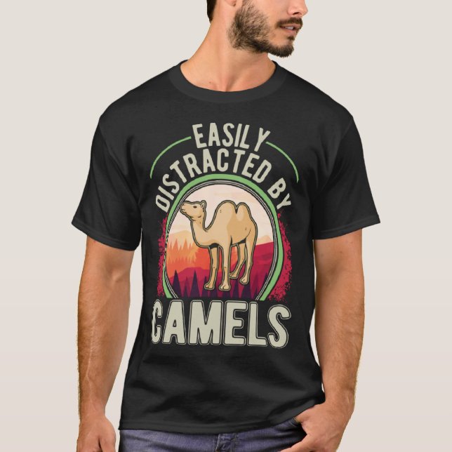 Camiseta Easily distracted by Camels Dromedar Big Camel  1 (Frente)