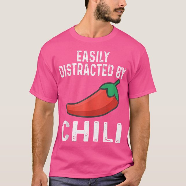 Camiseta Easily Distracted By Chili Cook Off Chili Pepper F (Frente)