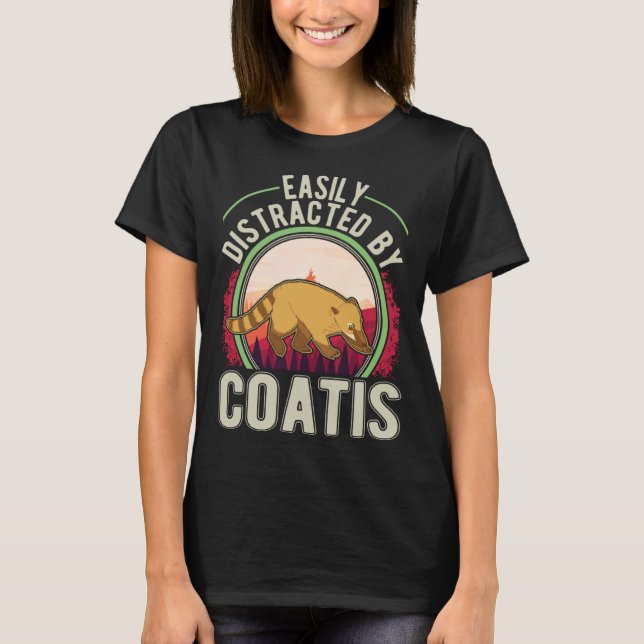 Camiseta Easily distracted by Coatis (Frente)