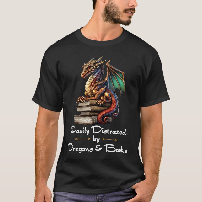 Camiseta Easily Distracted by Dragons and Books Nerds  1 (Frente)