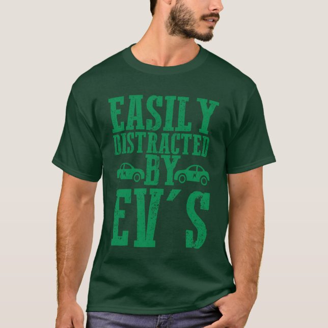 Camiseta Easily Distracted By EVs EV Driver Electric Car gi (Frente)