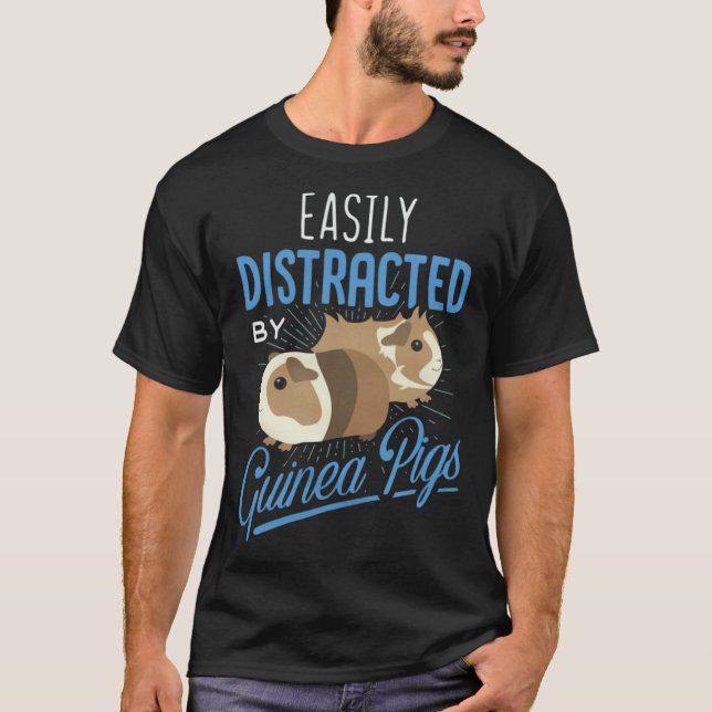 Camiseta Easily Distracted By Guinea Pigs  Guinea Pigs (Frente)