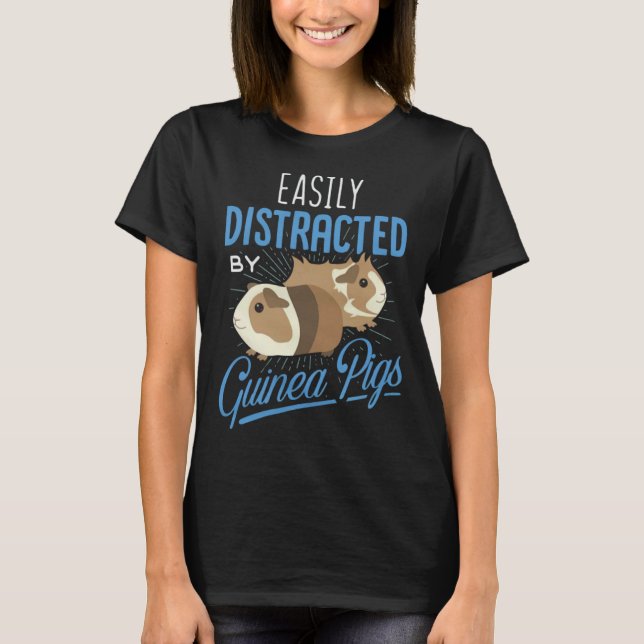 Camiseta Easily Distracted By Guinea Pigs  Guinea Pigs (Frente)