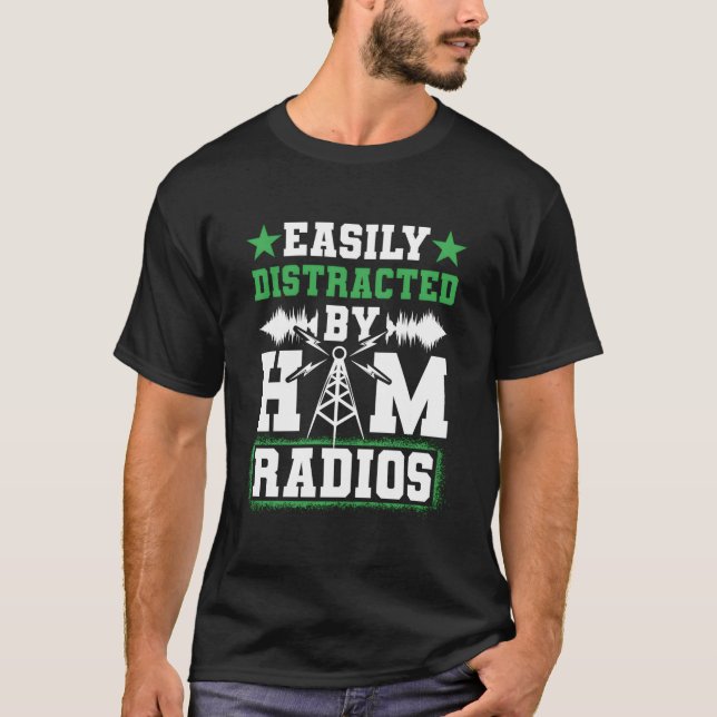Camiseta Easily Distracted By Ham Radios Network Network Si (Frente)