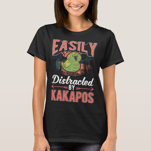 Camiseta Easily distracted by Kakapos Night Parrot Kakapo (Frente)