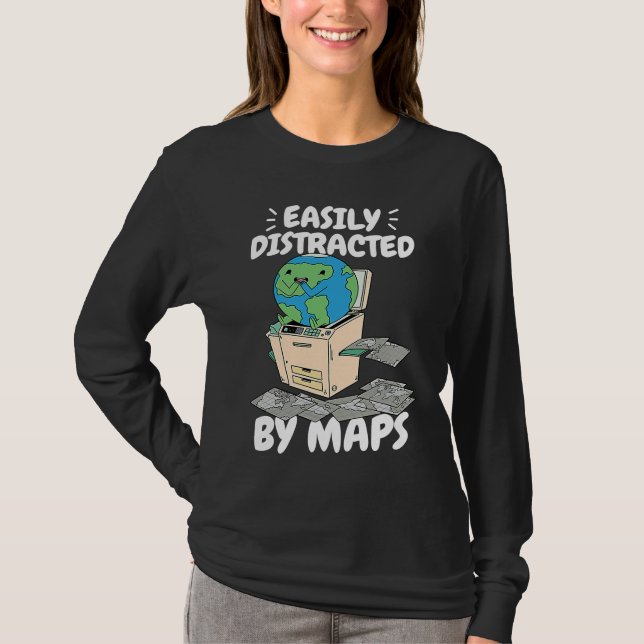 Camiseta Easily Distracted By Maps Geography Teacher  2 (Frente)