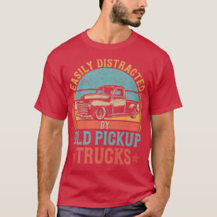 Camiseta Easily Distracted By Old Pickup Trucks 400
