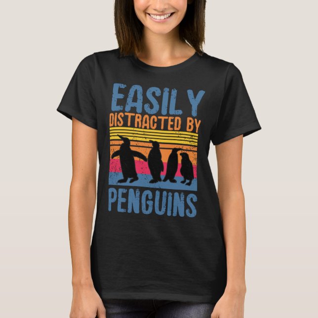 Camiseta Easily Distracted By Penguins  Bird Cute Animal (Frente)