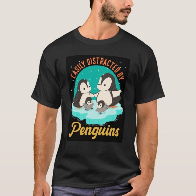 Camiseta Easily Distracted By Penguins Penguins Polar Anima (Frente)