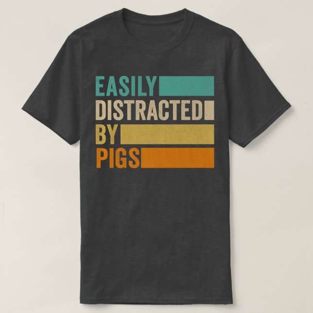 Camiseta Easily Distracted By Pigs Premium 1290  (Frente do Design)
