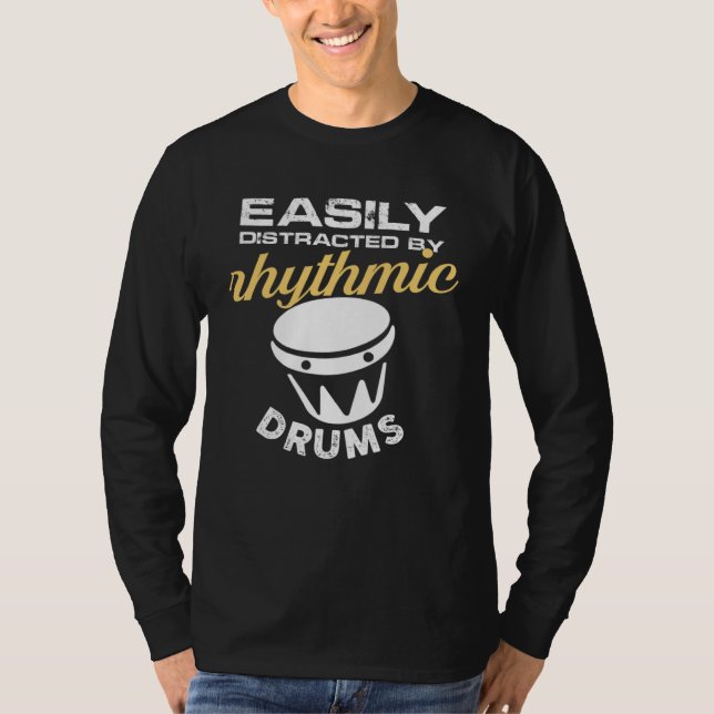 Camiseta easily distracted by rhythmic drums (Frente)