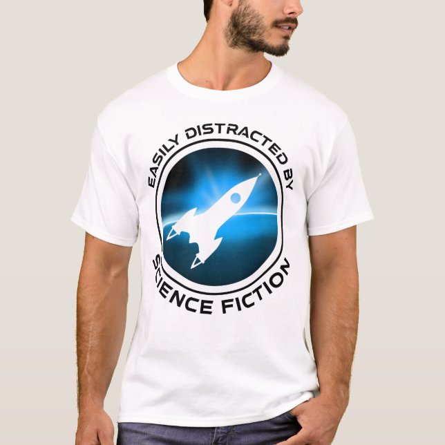 Camiseta Easily Distracted By Science Fiction (Frente)