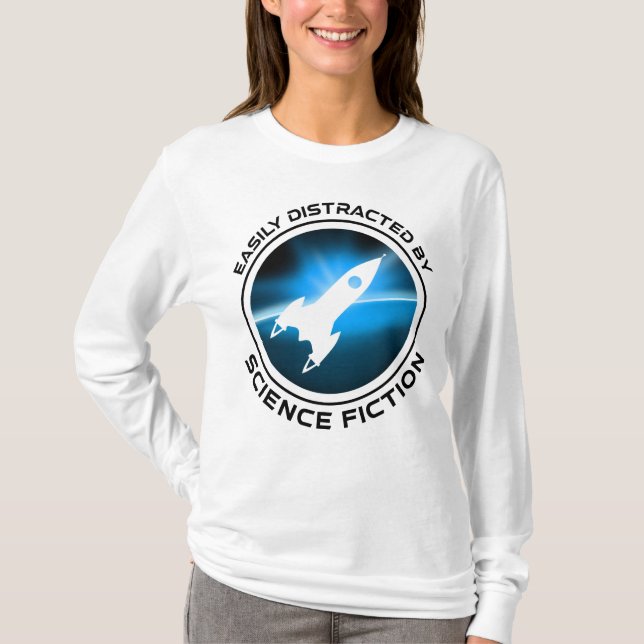 Camiseta Easily Distracted By Science Fiction (Frente)