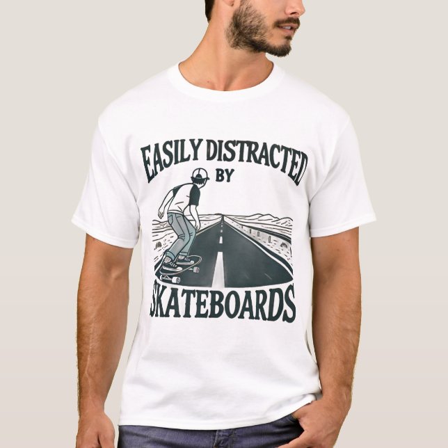 Camiseta Easily Distracted by Skateboard t-shirt  (Frente)