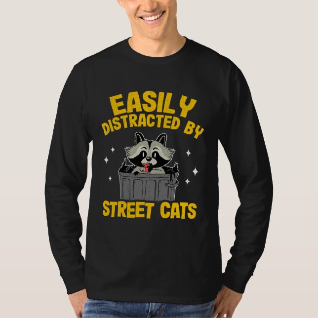 Camiseta Easily Distracted By Street Cats Raccoon  12 (Frente)