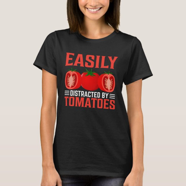 Camiseta Easily Distracted By Tomatoes (Frente)