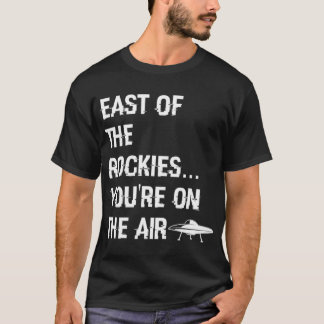 Camiseta East of Rockies Art Bell Say