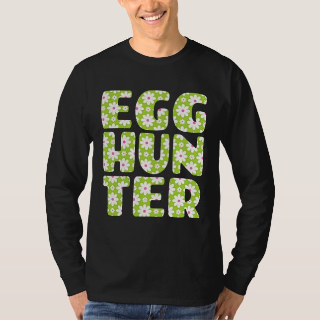 Camiseta Easter Egg Hunting   Egg Hunter Spring Flowers Pri (Frente)