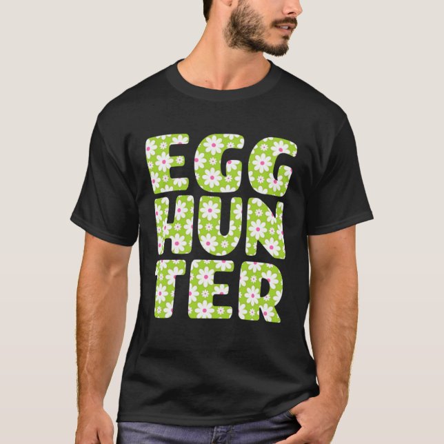 Camiseta Easter Egg Hunting   Egg Hunter Spring Flowers Pri (Frente)
