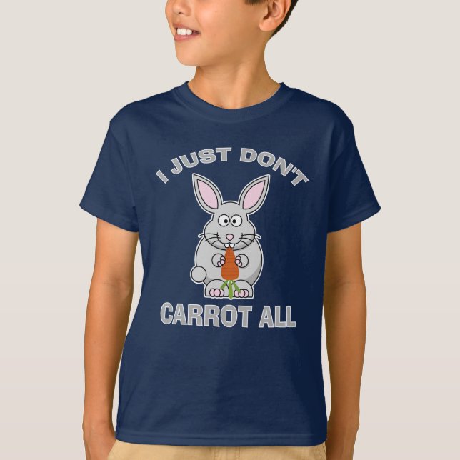 Camiseta Easter I Just Don't Carrot All Funny Pun Rabbit (Frente)