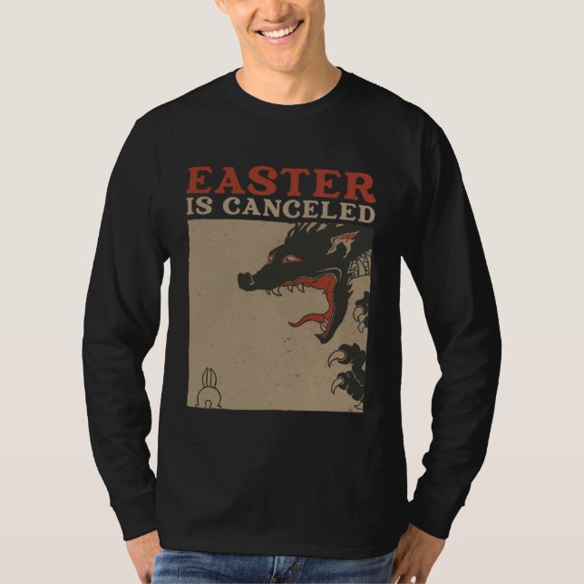 Camiseta Easter Is Canceled  Anti Easter (Frente)