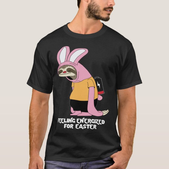 Camiseta Easter Sloth Bunny Feeling Energized (Frente)