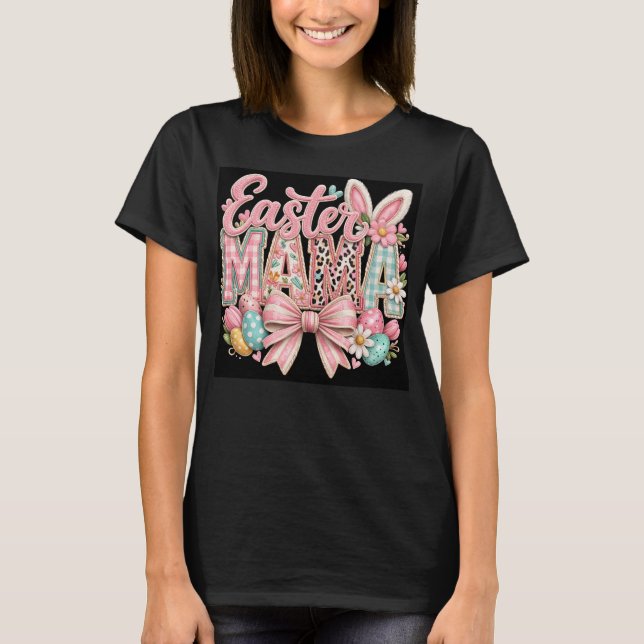 Camiseta Easter spring outfit gift for mom mama tee (Frente)