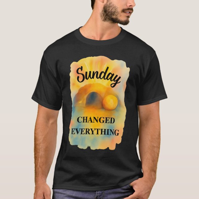 Camiseta Easter Sunday Changed Everything (Frente)